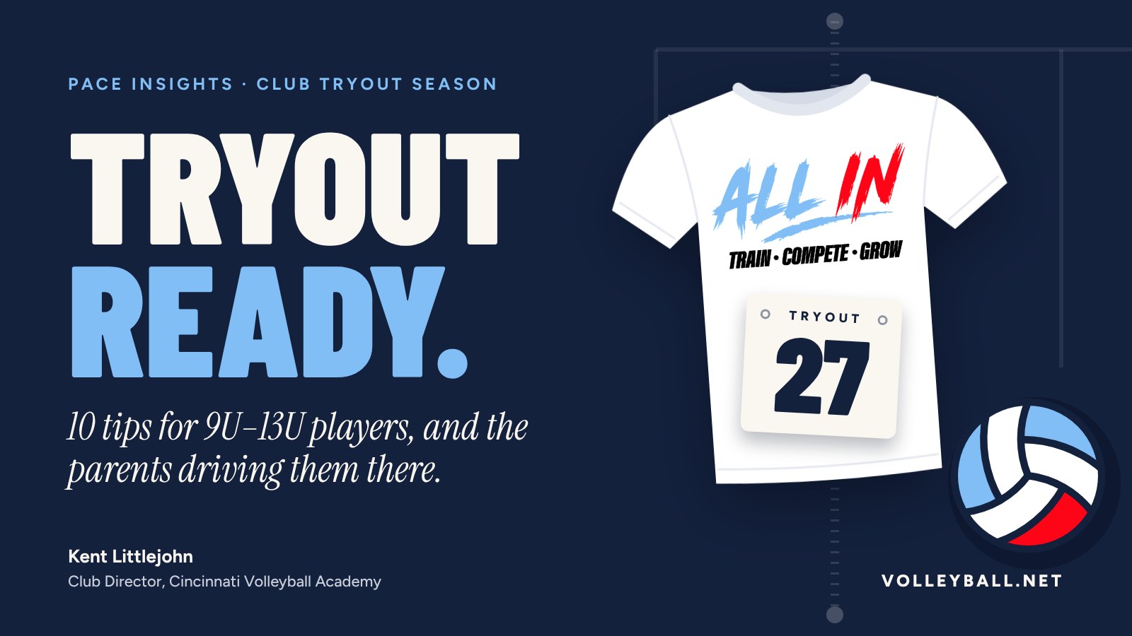 Tryout Ready: 10 tips for 9U–13U club volleyball players, with tryout number 27 pinned to an ALL IN T-shirt and a volleyball